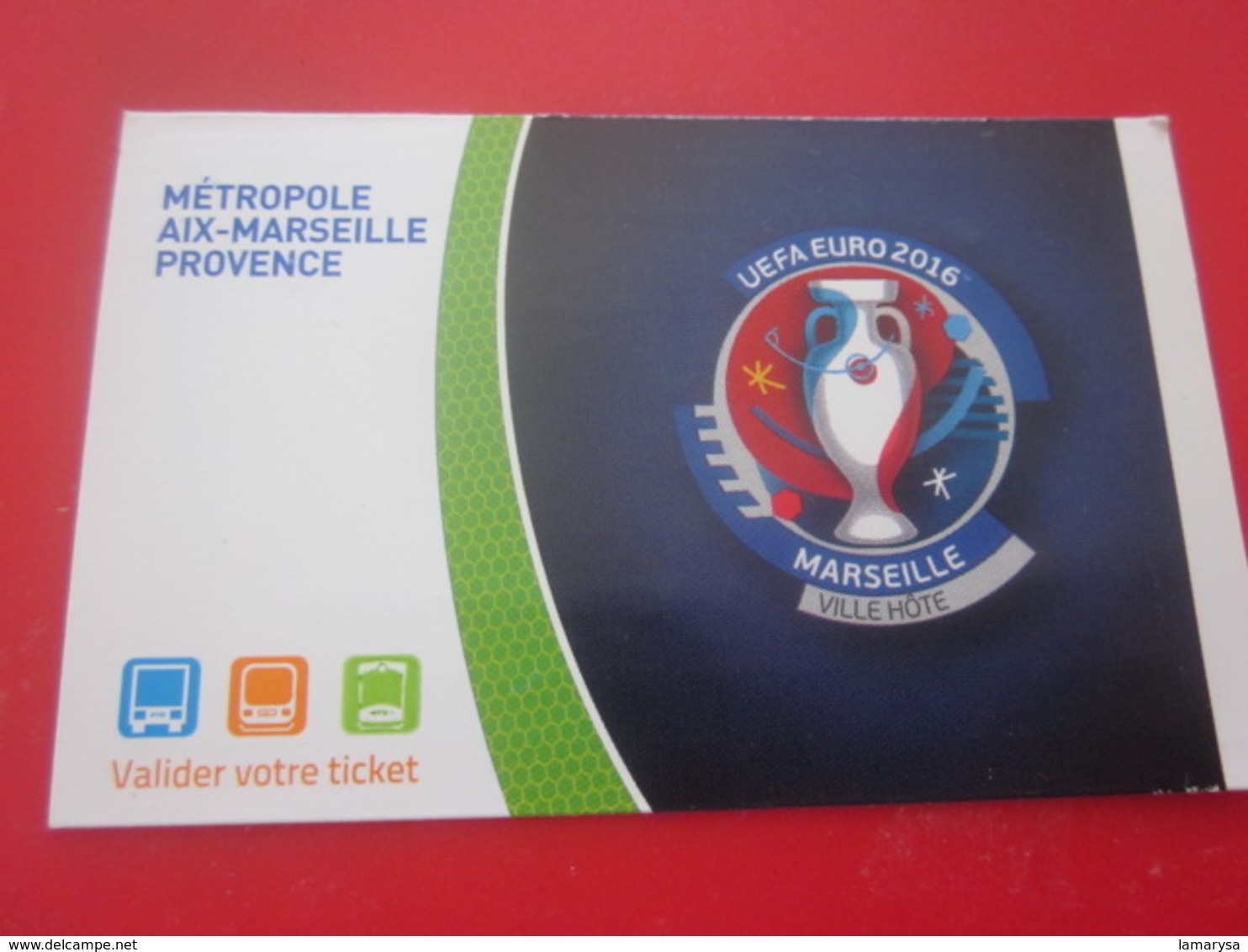 FOOTBALL STADIUM ACCESS MARSEILLE VILLE HOTE Billet D'entrée UEFA EURO 2016 Titre De Transport+Ticket Billet Bus Metro - Europe