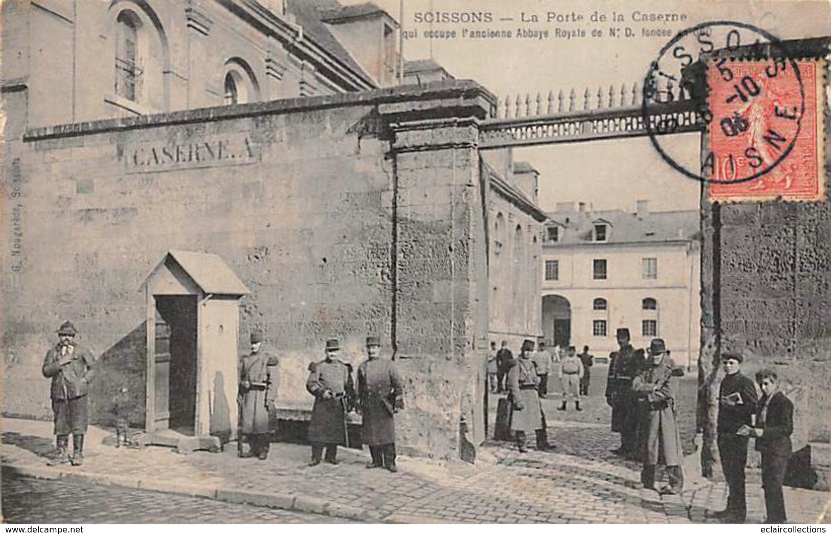 Soissons    02     La Porte De La Caserne      (voir Scan) - Soissons