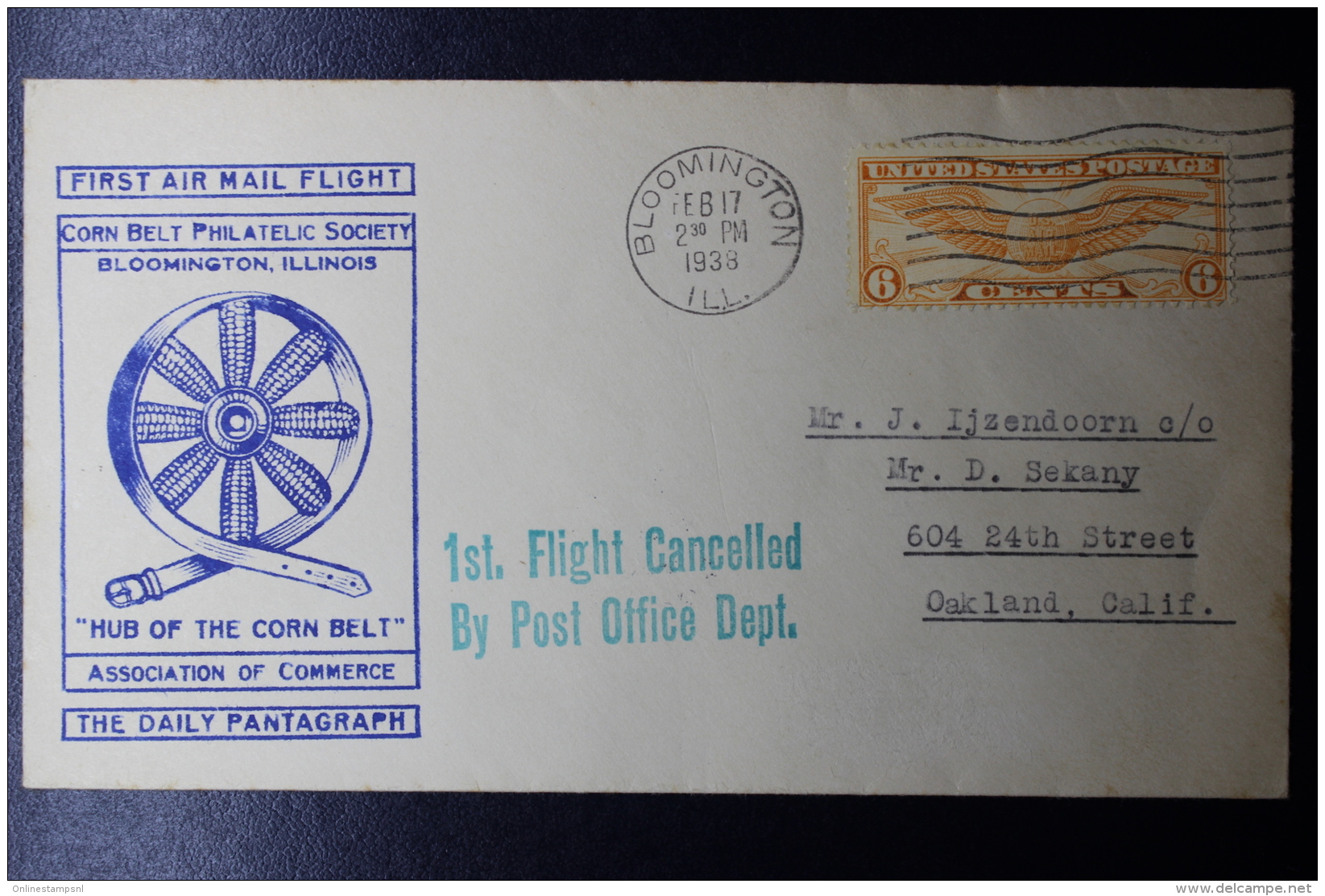 USA  First Flight Corn Belt Philatelic Society, Bloomington Ill. Hub Of The Cornbelt Feb 17 1938 Daily Pantgraph - Briefe U. Dokumente