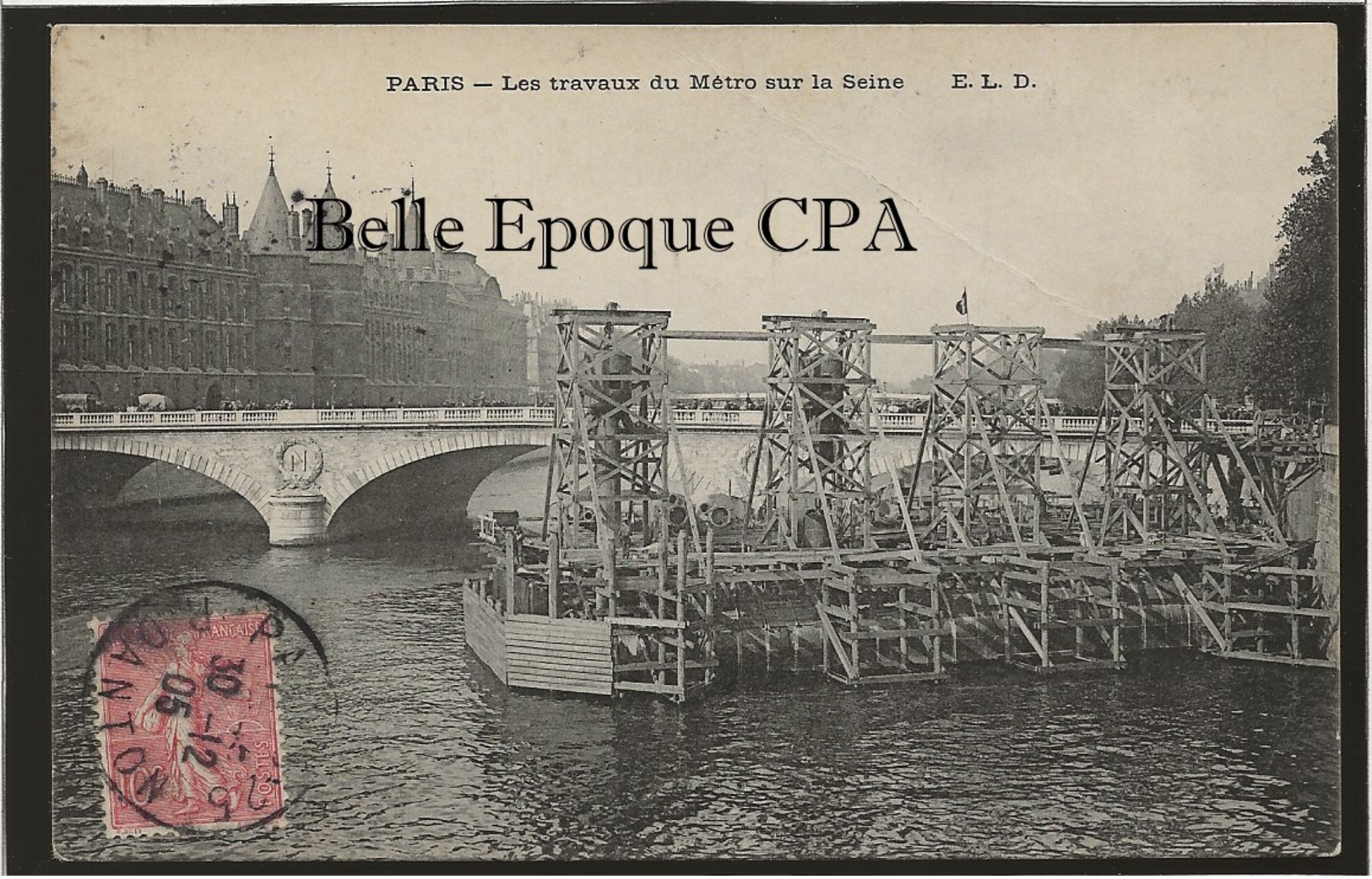 75 - PARIS - Les Travaux Du Métro Sur La Seine ++++ ELD ++++ 1905 ++++ Métropolitain / Collection A. FILDIER - Métro Parisien, Gares