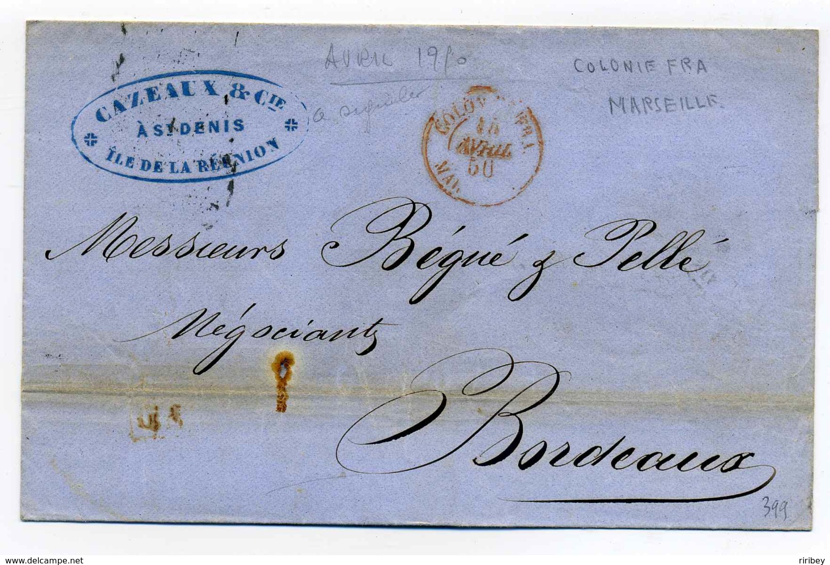 Lettre De St Denis De La Réunion + Cad COLONIES FRANCAISE Par MARSEILLE / 1850 - 1849-1876: Classic Period