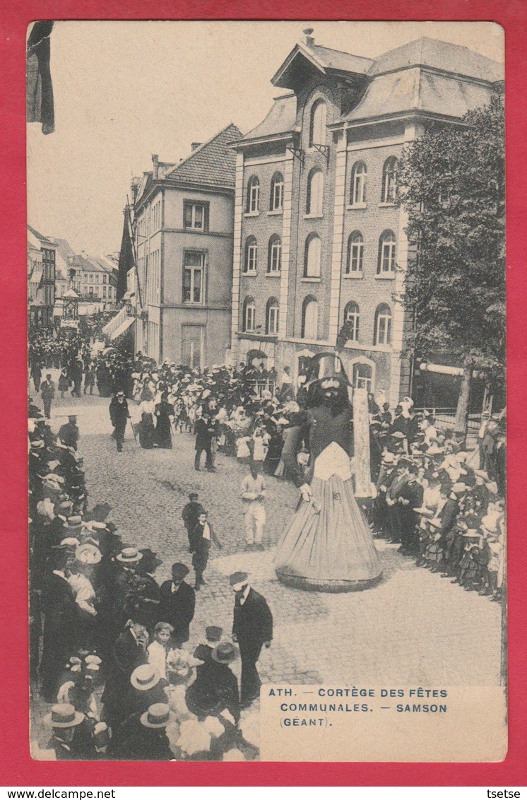 Ath - Cortège Des Fête Communales - Samson, Le Géant - 1913 ( Voir Verso ) - Ath