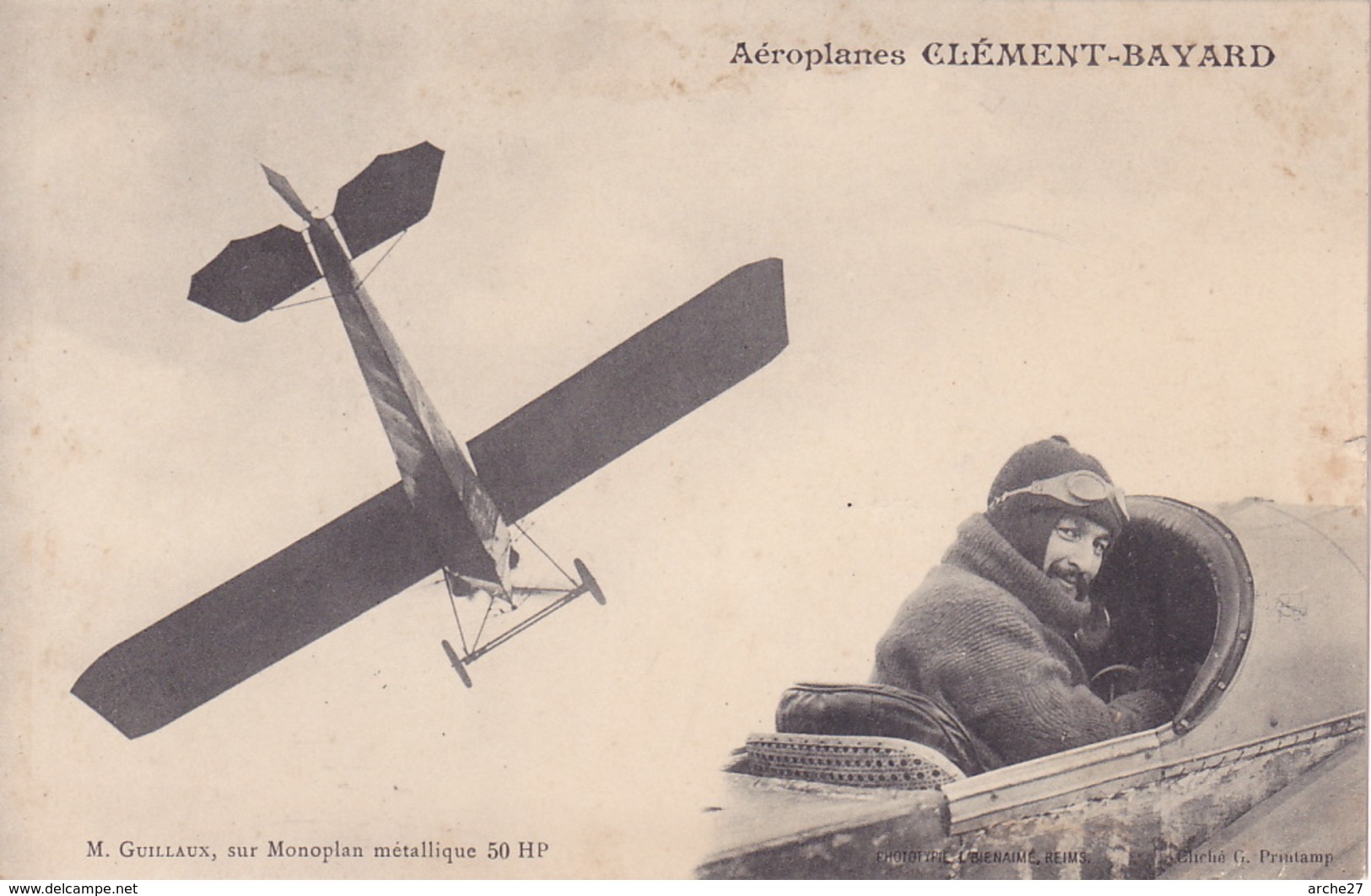CPA - Aviateur - GUILLAUX Sur Monoplan 50 Hp - Aéroplanes Clément Bayard - Aviateurs