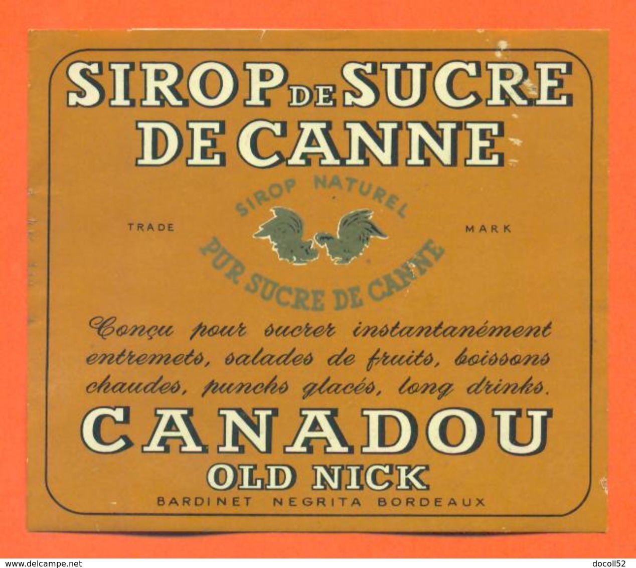 étiquette Ancienne + Etiq De Dos De Sirop De Sucre De Canne Canadou Old Nick à Bordeaux - Fruits & Vegetables