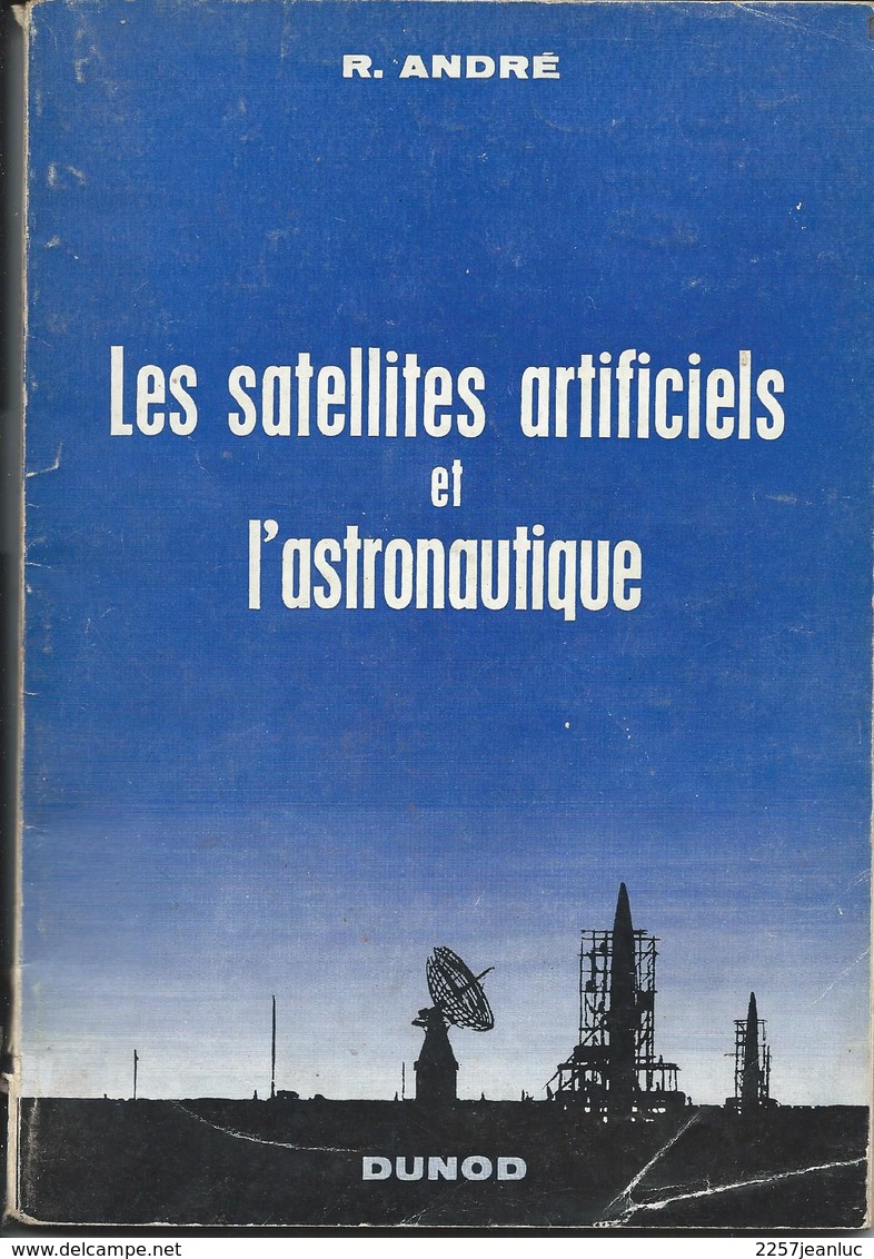 Les Satellites Artificiels Et L'Astronotique Avec Un Bon Distribustion Des Prix Physique Chimie 1962 - Astronomie