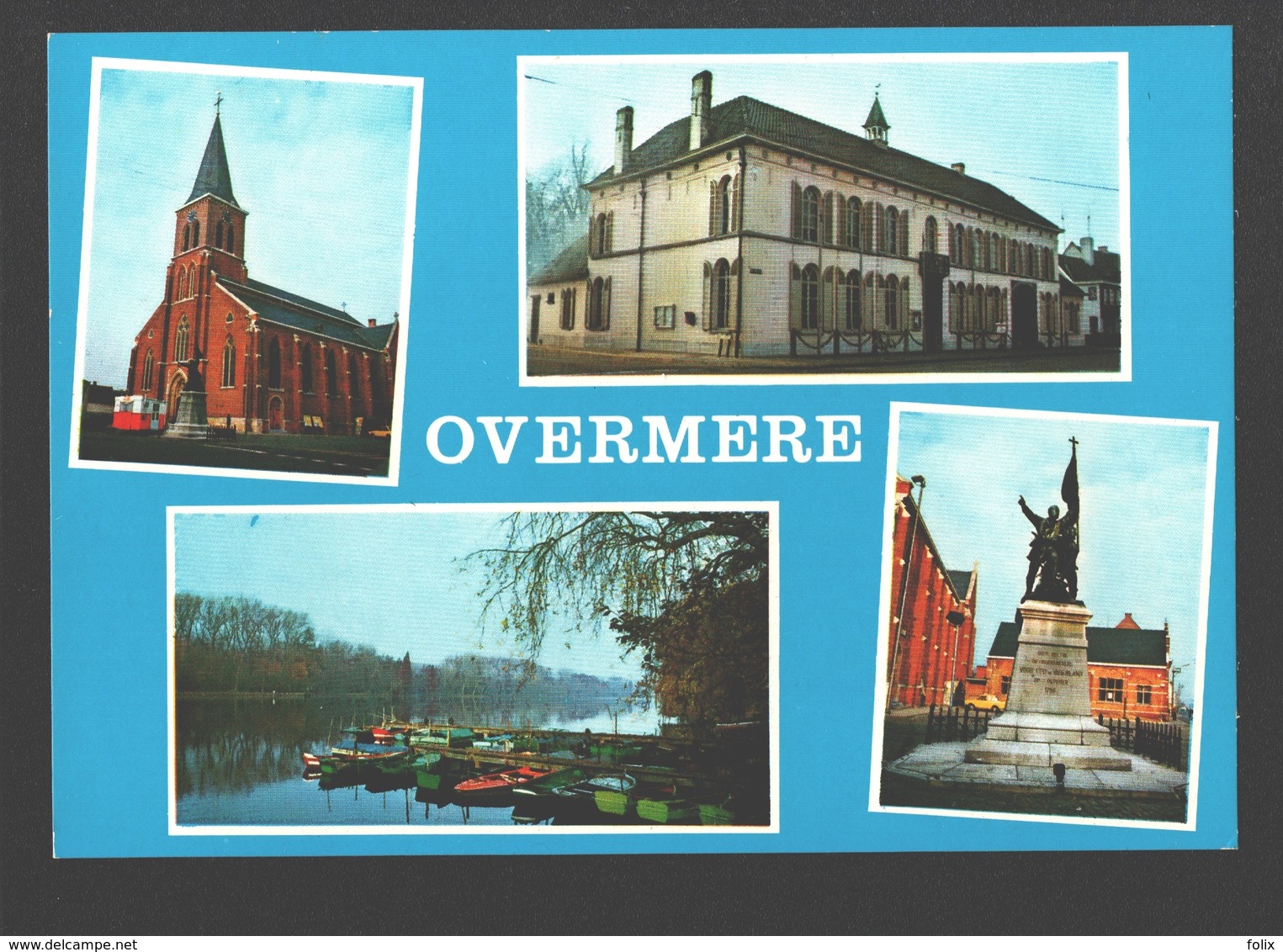 Overmere - Kerk O.L. Vrouw Ter Hemel Opgenomen - Gemeentehuis - Boerenkrijg Standbeeld - Zicht Op Donkmeer - Multiview - Berlare