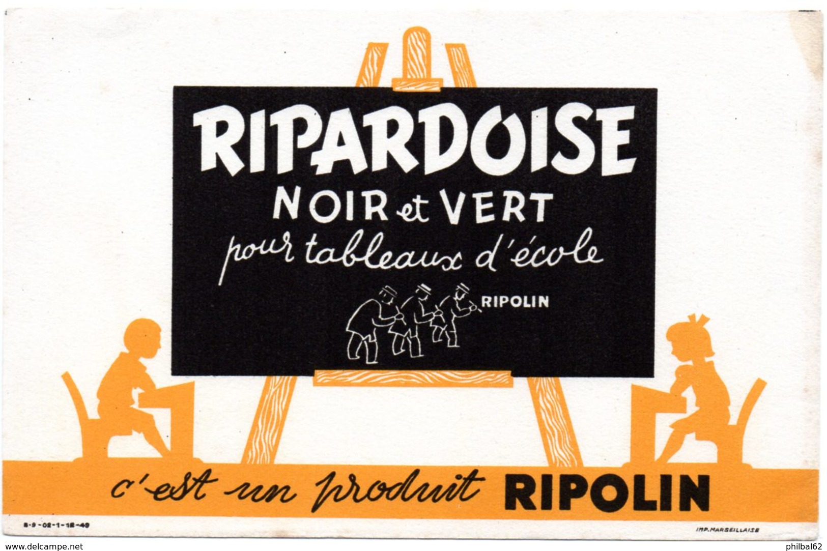 Buvard Ripardoise, Peinture Pour Tableaux D'école. Produit Ripolin. - Peintures