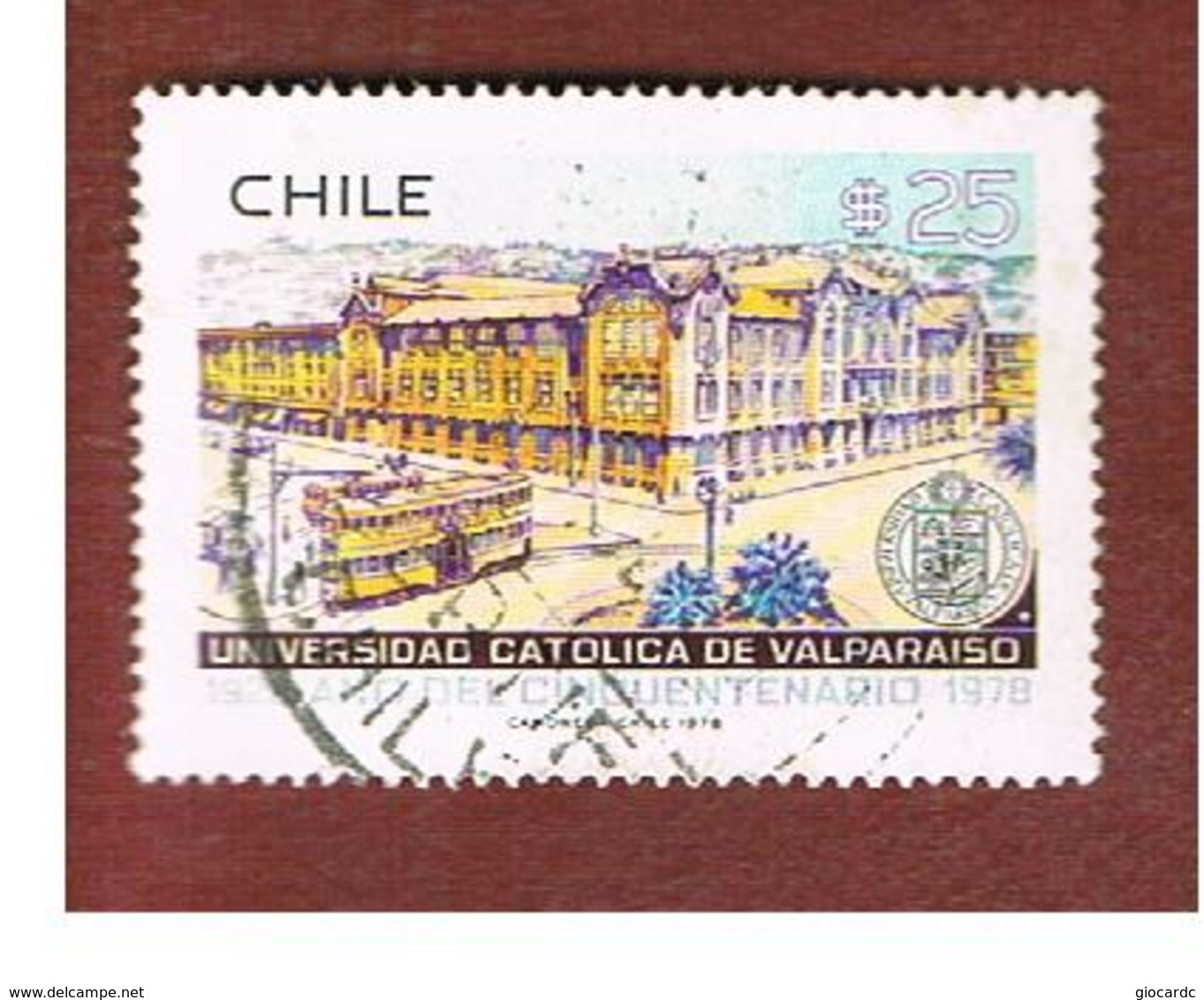 CILE (CHILE)  - SG 802    -  1978  CATHOLIC UNIVERSITY, VALPARAISO      -     USED ° - Chile