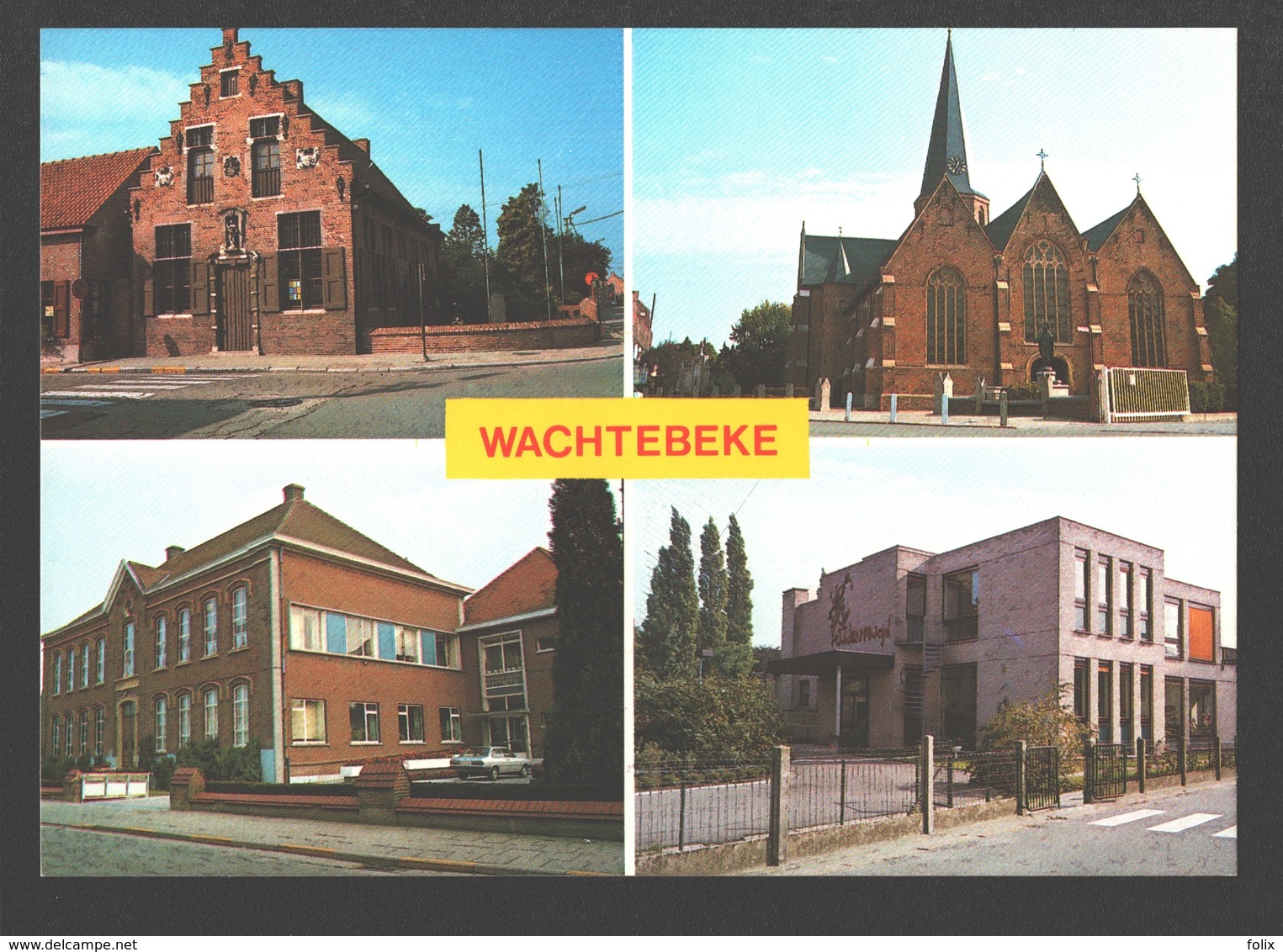 Wachtebeke - Vierschaar - Rustoord De Mey - Kerk Sint-Catharina - Kinderkribbe Kindervreugd - Wachtebeke