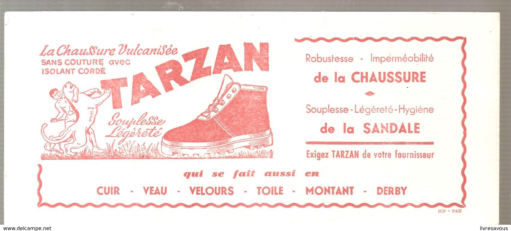 Buvard TARZAN La Chaussure Volcanisée TARZAN Souplesse Et Légéreté - Chaussures