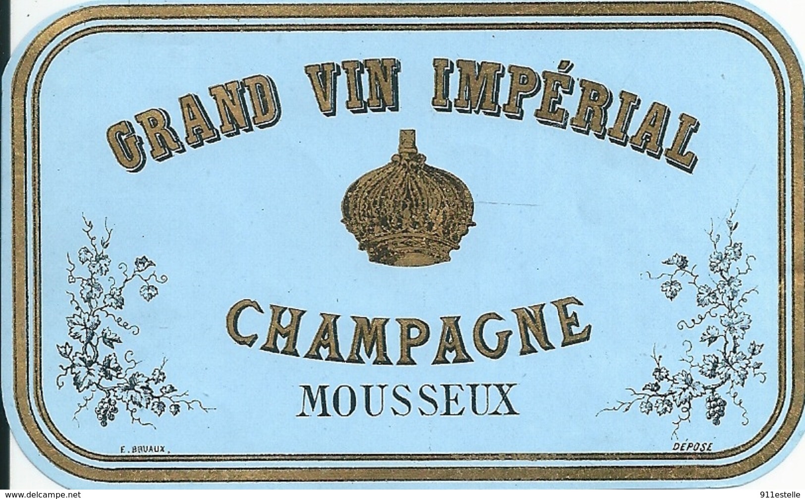 GRAND VIN IMPERIAL  CHAMPAGNE  MOUSSEUX  , Litho Bruaux - Champagne