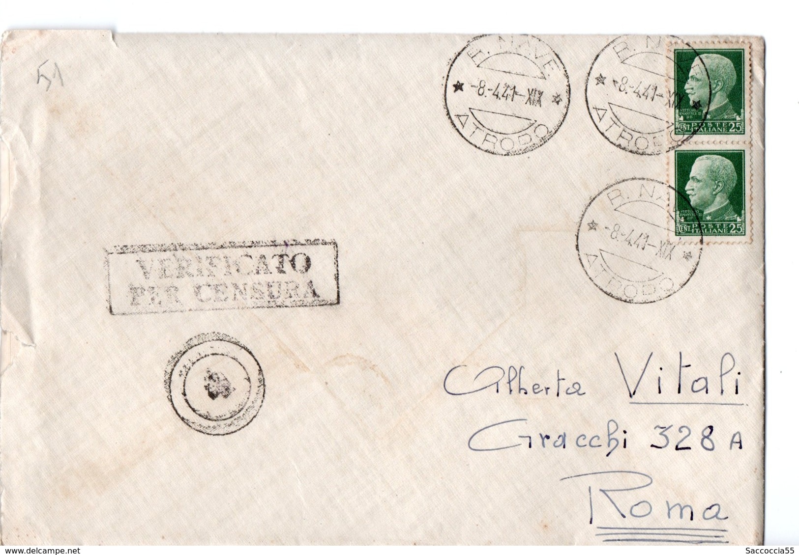 STORIA POSTALE TIMBRO DEL 1941 DI UNA  LETTERA PARTITA DALLA REGIA NAVE IL  SOMMERGIBILE ATROPO VERIFICATO X CENSURA - Postal Services