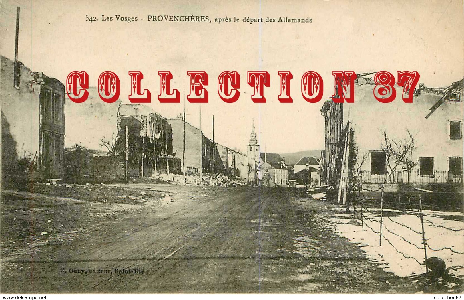 88 ☺♦♦ PROVENCHERES Sur FAVE - RUE PRINCIPALE APRES Le DEPART Des ALLEMAND < GUERRE 14 - Provencheres Sur Fave