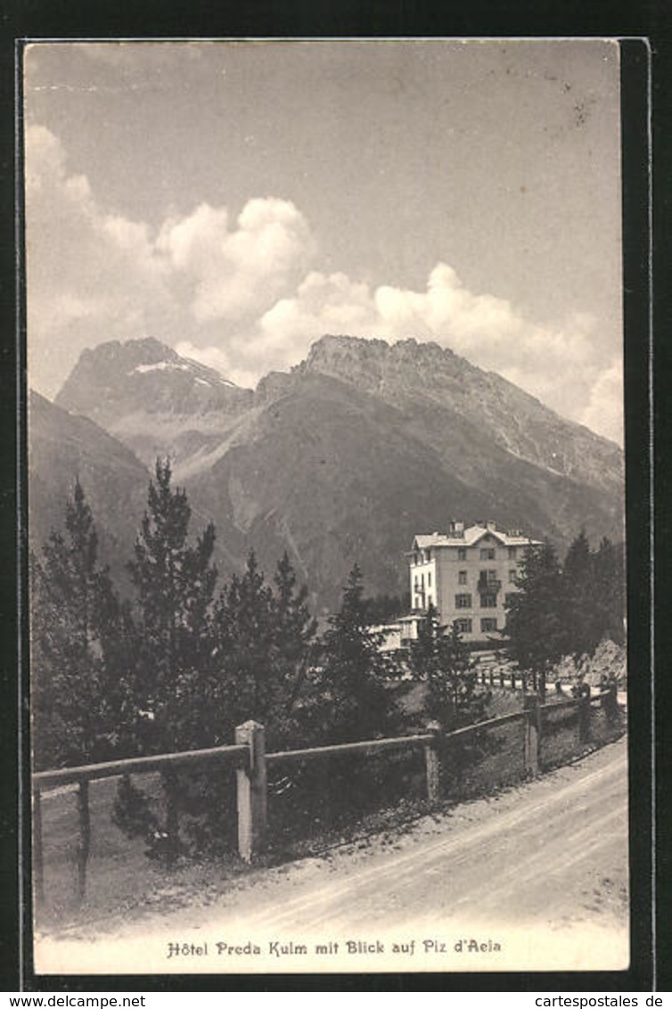 CPA Preda, Hotel Preda Kulm Avec Vue De Piz D'Aela - Autres & Non Classés