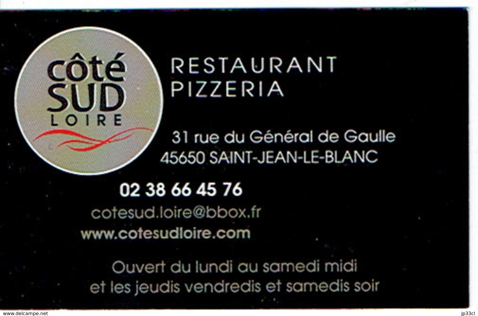 Carte De Visite Du Restaurant Pizzeria Côté Sud Loire, St Jean Le Blanc - Visiting Cards