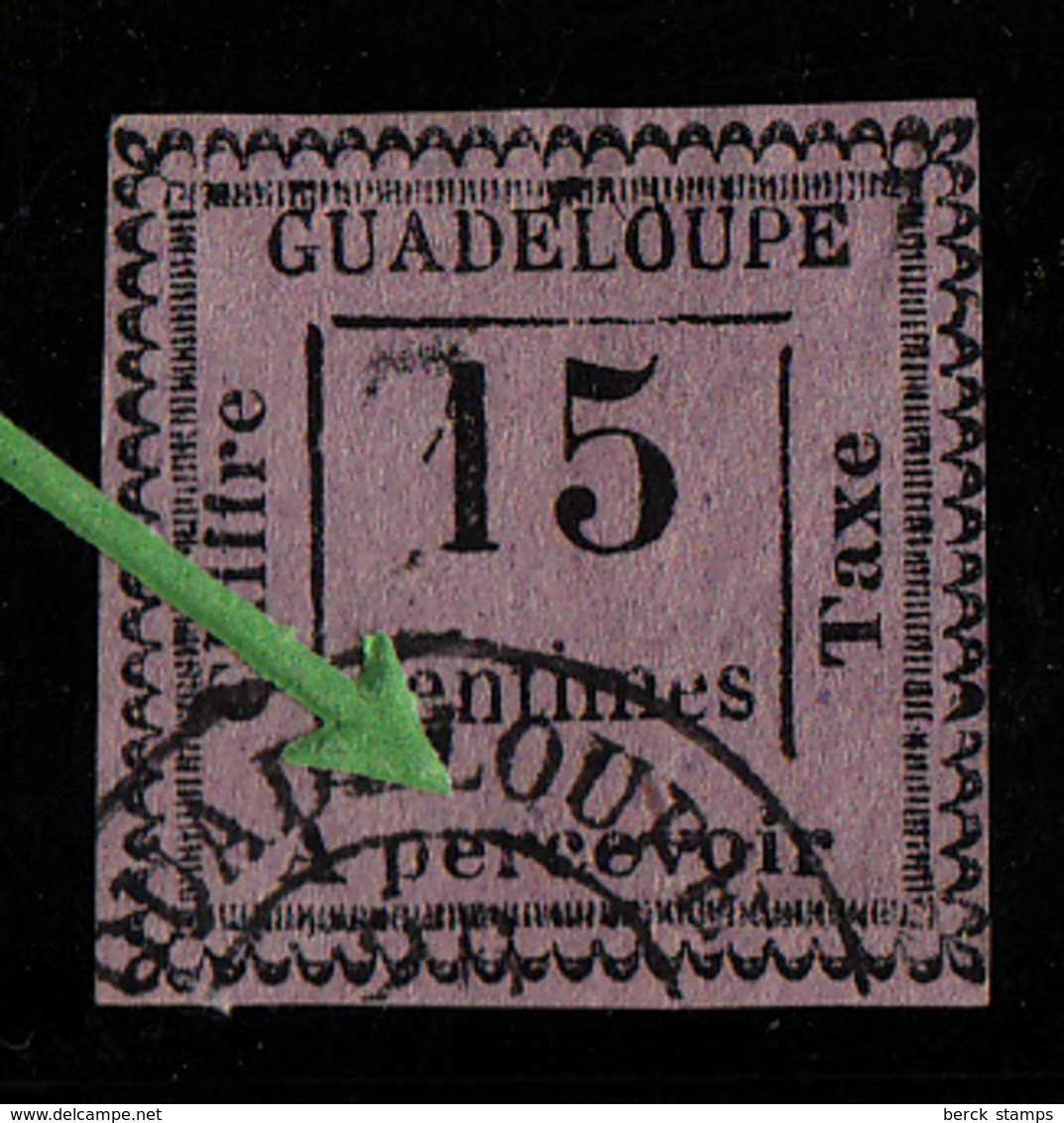 GUADELOUPE - TAXE N°  8a  - 15c VIOLET " FILET ABSENT " - OBLITERE. - Segnatasse