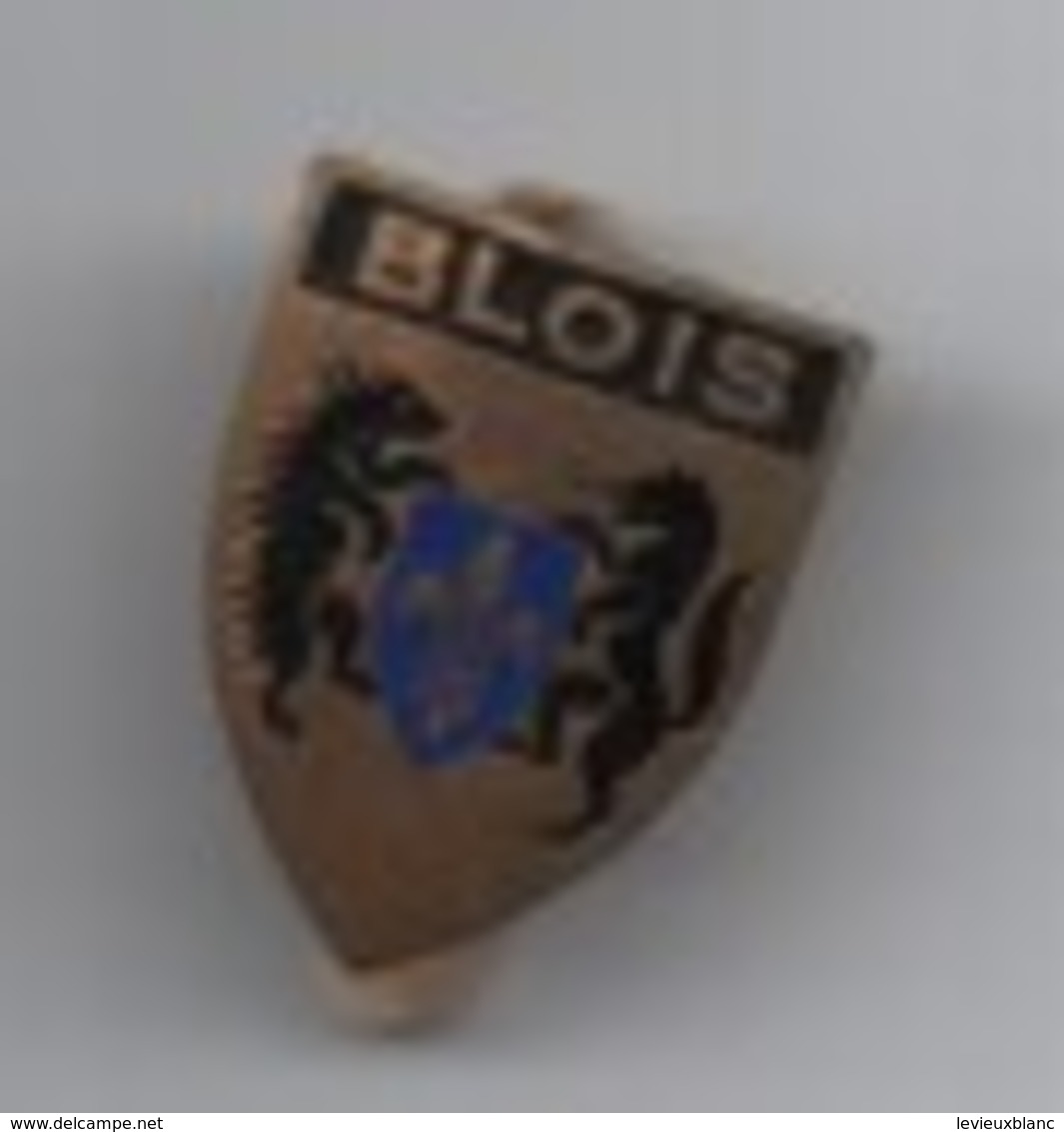 Insigne De Revers à  épingle/Ecusson/BLOIS/ Bronze Estampé Peint/ Vers 1930-1950       MED252 - Andere & Zonder Classificatie