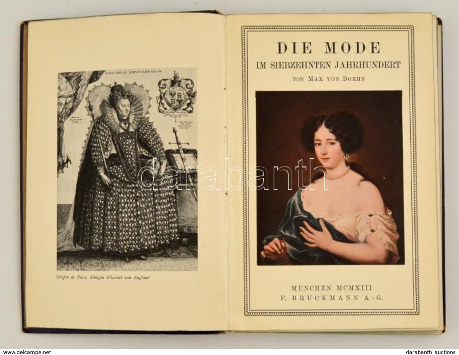 Max Von Boehn: Die Mode. Menschen Und Moden Im Im 17. Jahrhundert. München, 1913, F. Bruckmann A.G. Német Nyelven. Renge - Non Classificati