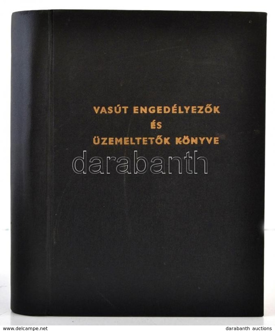 Vasúti Engedélykérők és üzemeltetők Könyve. Szerk.: Csárádi János, Hartyányi István. Bp.,1987, Közlekedési Dokumentációs - Non Classificati