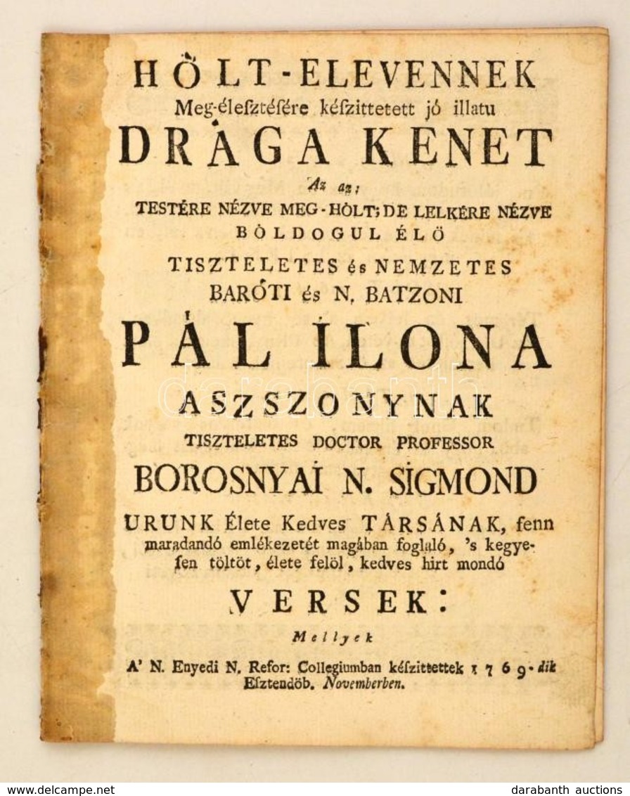 Borosnyai Nagy Zsigmond: Holt-elevennek Megélesztésére Készíttetett ... Drága Kenet, Az Az ... Baróti és Nagy Batzoni Pá - Non Classificati