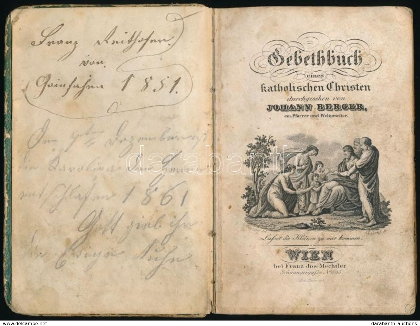 Gebethbuch Eines Katholischen Christen. Durchgesehen Von Johann Berger. Wien,é.n.(1835?),Franz Jos Mechtler, 160 P. Kopo - Non Classificati