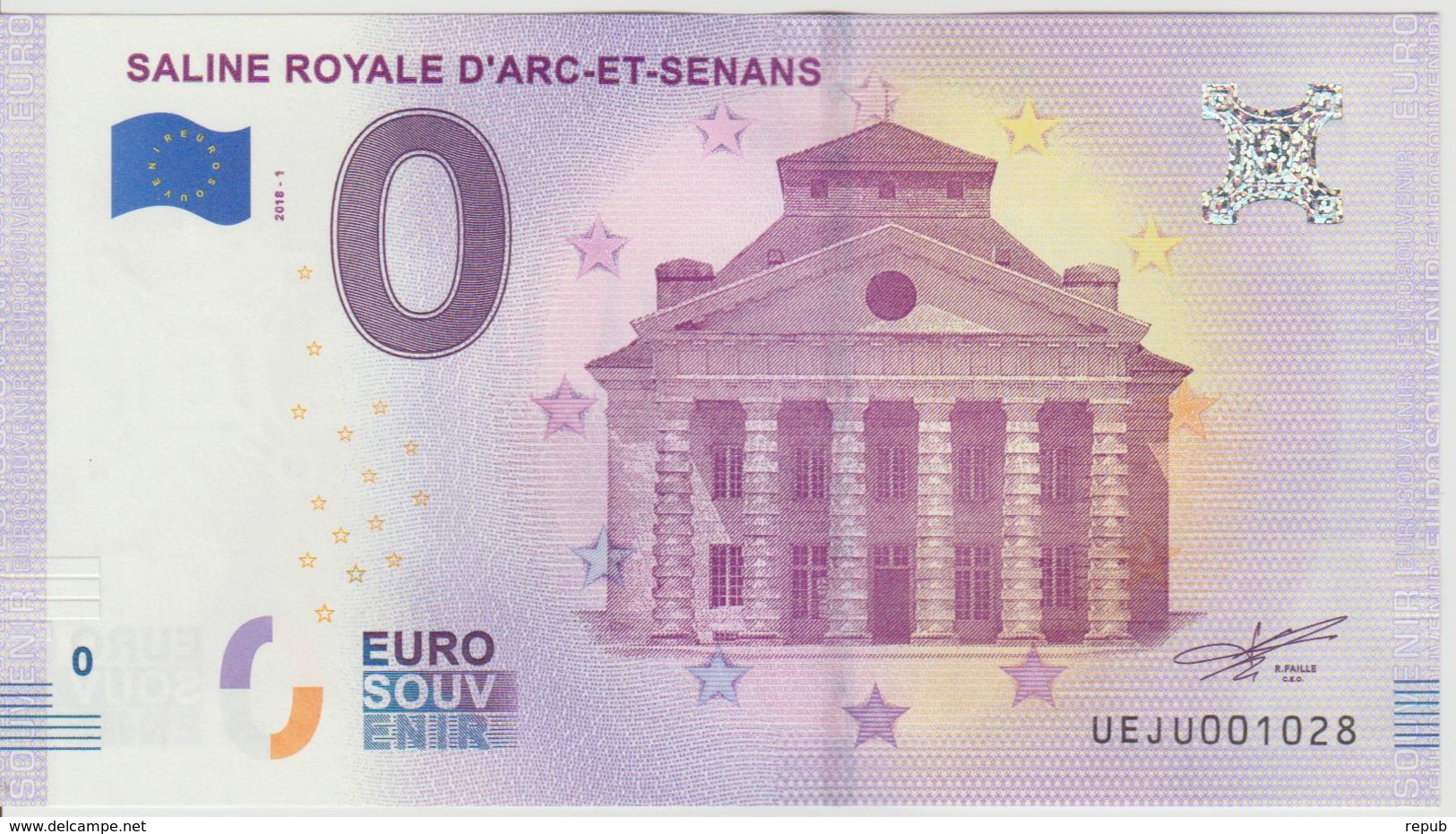 Billet Touristique 0 Euro Souvenir France 25 Saline Royale D'Arc Et Senans 2018-1 N°UEJU001028 - Essais Privés / Non-officiels