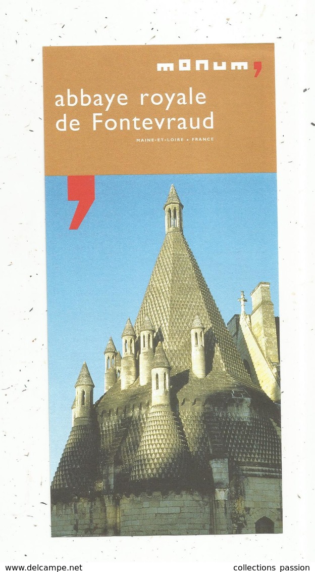 Dépliant Touristique, Abbaye Royale De FONTEVRAUD , 2 Pages ,2 Scans - Cuadernillos Turísticos