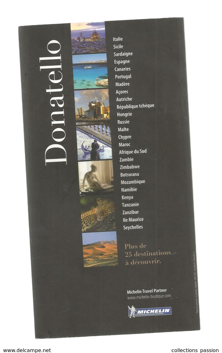 Le Guide Vert ,MICHELIN , Donatello , SARSAIGNE, 64 Pages , 2011 ,4 Scans , Frais Fr 3.55 E - Viajes