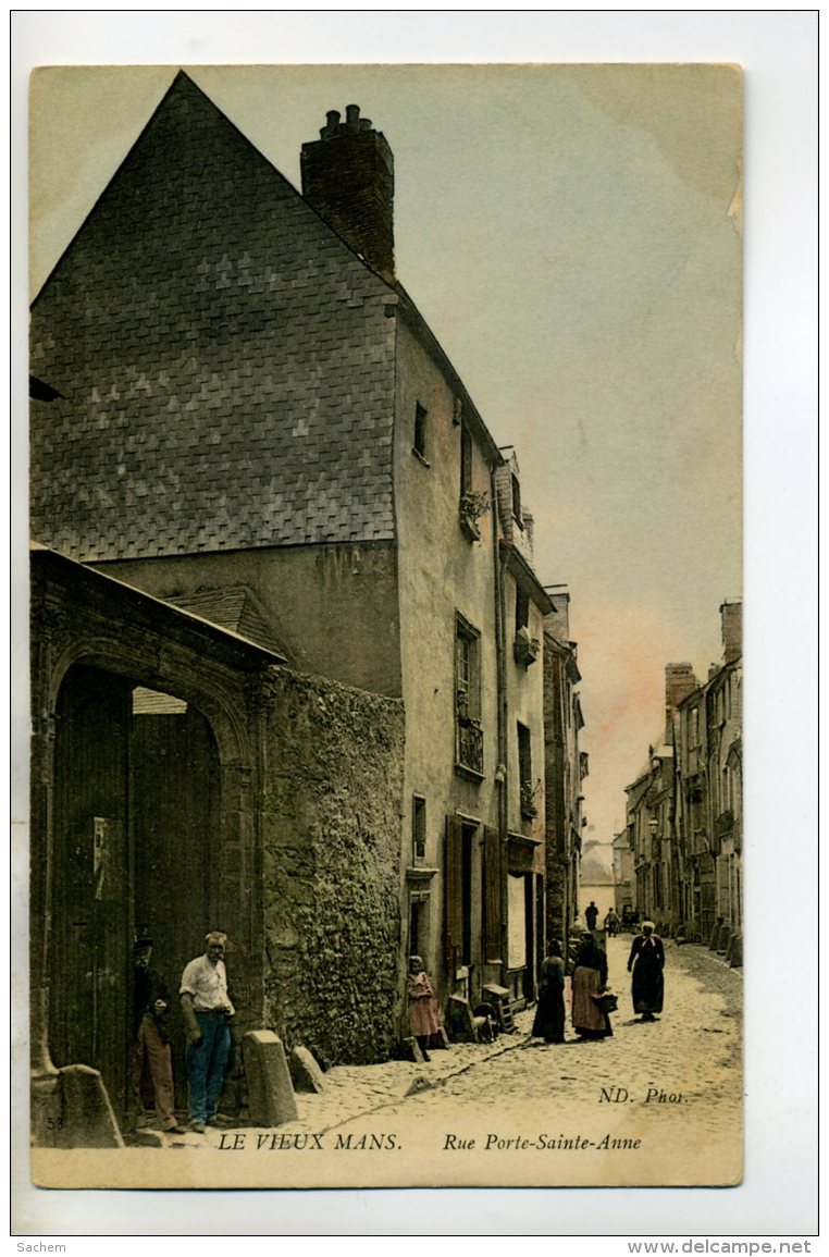 72 LE VIEUX  MANS  Anim Rue Porte Sainte Anne Couleur 1906 Timb   /D02-2015 - Le Mans