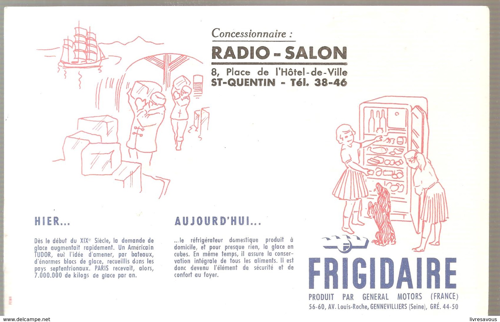 Buvard FRIGIDAIRE Concessionnaire: RADIO-SALON 8 Place De L'Hôtel De Ville à SAINT QUENTIN - Other & Unclassified