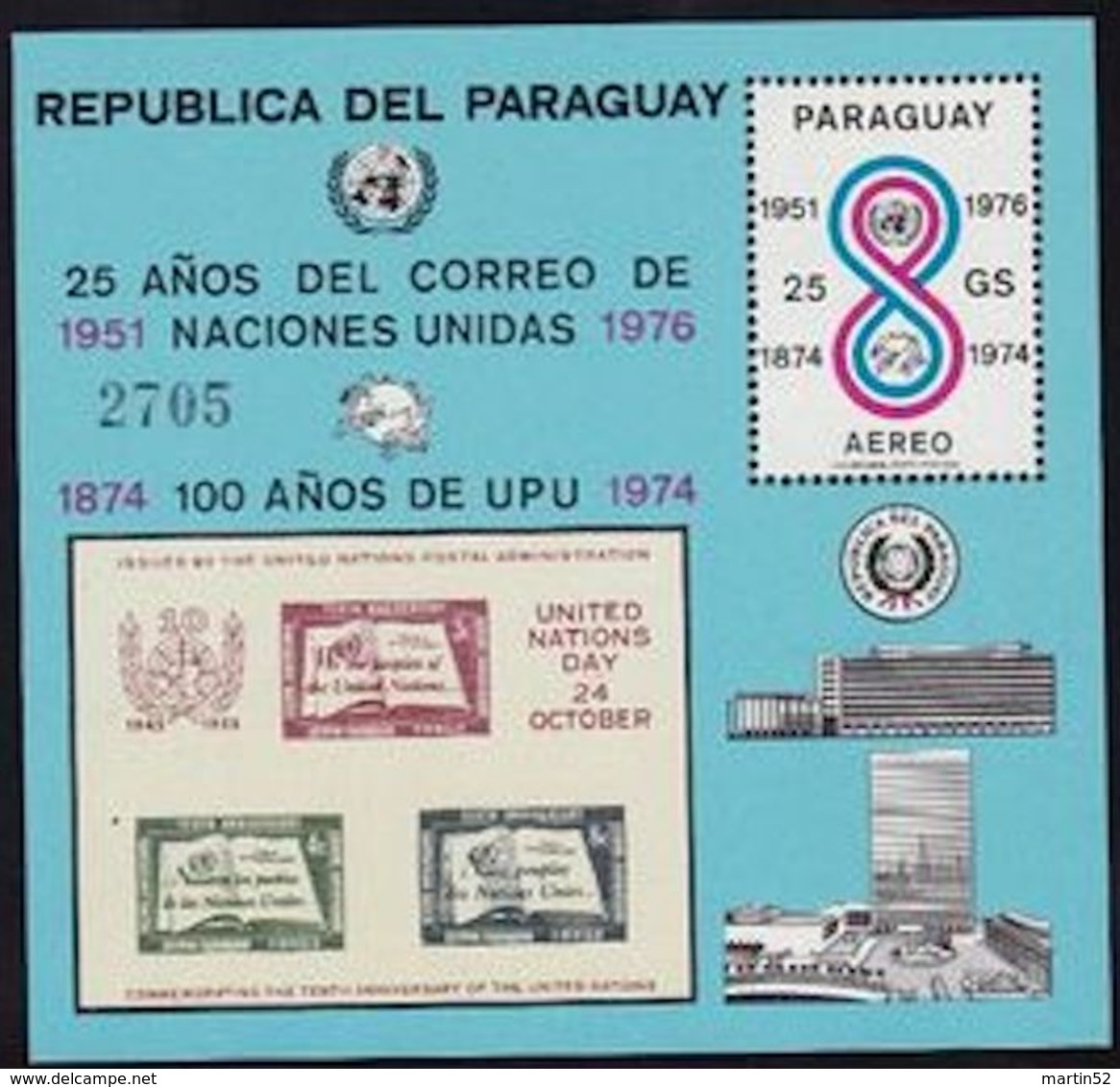 PARAGUAY 1976: CENTENARIO UPU & 25 Anos UN Michel 2842 Block 283 ** MNH "Reproduction UN-Day Block 1955" - U.P.U.