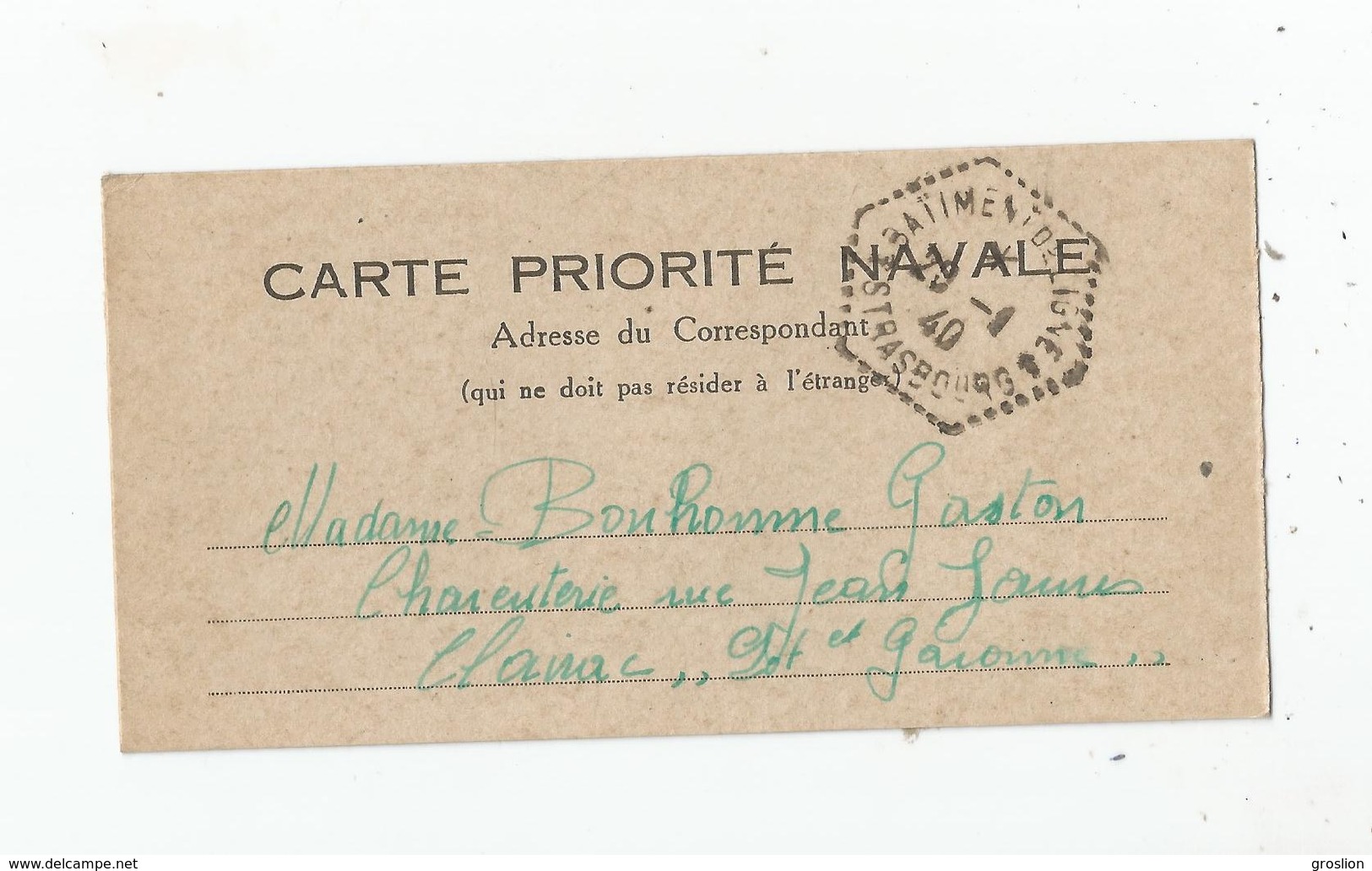CARTE PRIORITE NAVALE MILITAIRE AVEC CACHET NAVAL BATIMENT DE LIGNE STRASBOURG 20.1 40 . SABORDE EN 1942 - Poste Navale