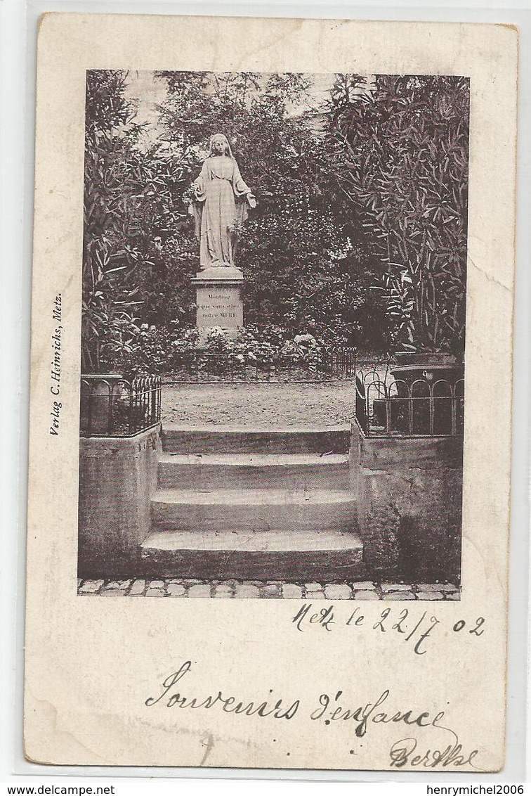 Moselle - 57 - Metz  Statue De La Vierge Ed Verlag C Heinrichs 1902 - 2scans - Metz