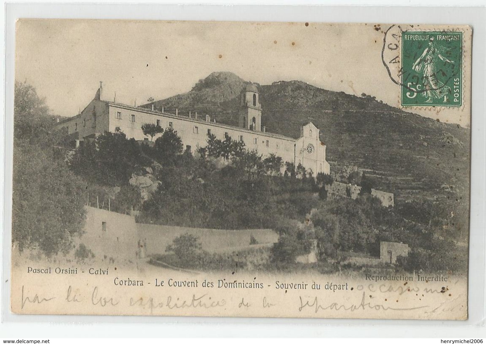 Corse - Corbara Le Couvent Des Dominicains Souvenir Du Départ Ed Orsini Pascal Calvi Cachet Ambulant Ponteleccia A 1908 - Autres & Non Classés