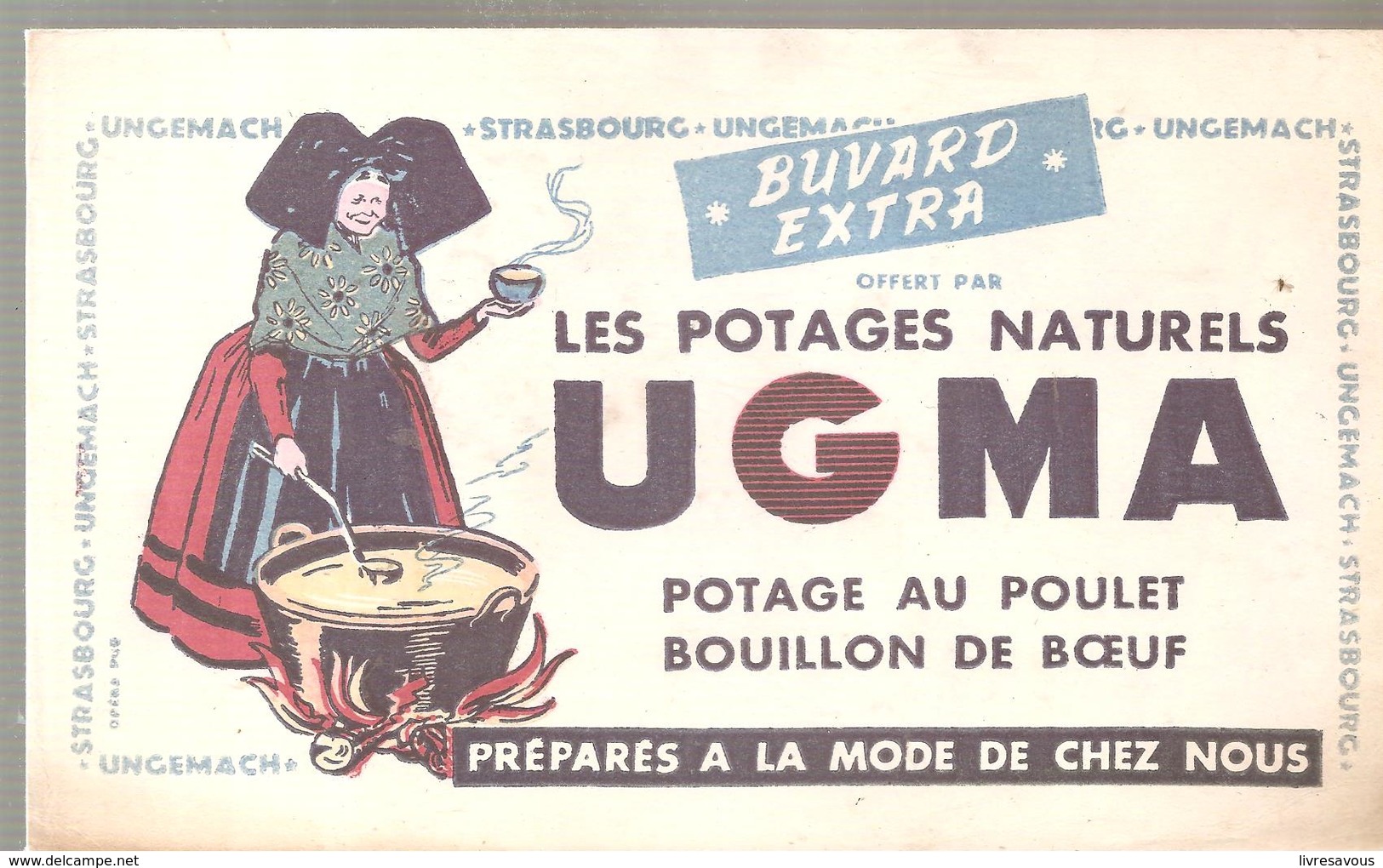 Buvard UGMA Les Potages Naturels UGMA Poatage Au Poulet Bouillon De Boeuf - Minestre & Sughi