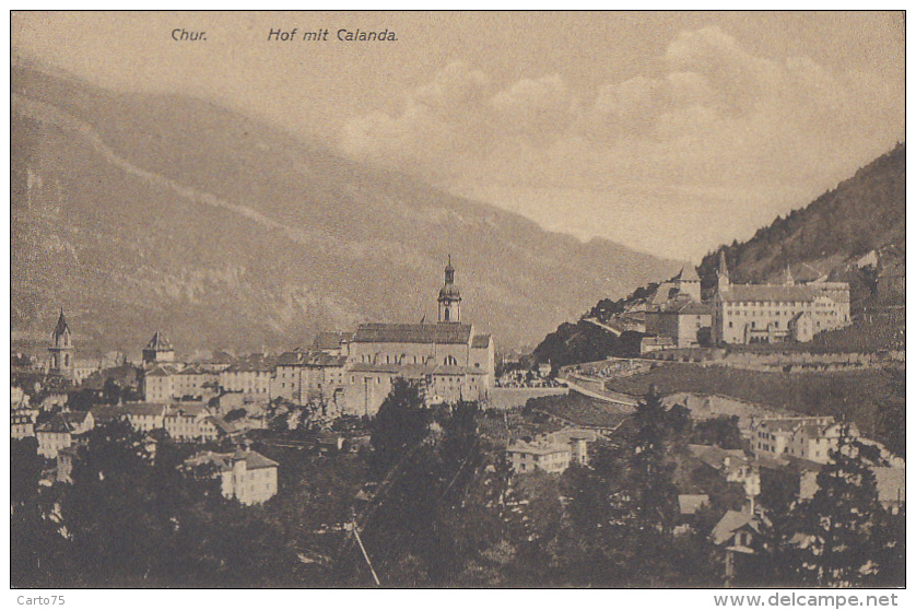 Suisse - Chur - Coire - Hof Mit Calanda - Coire