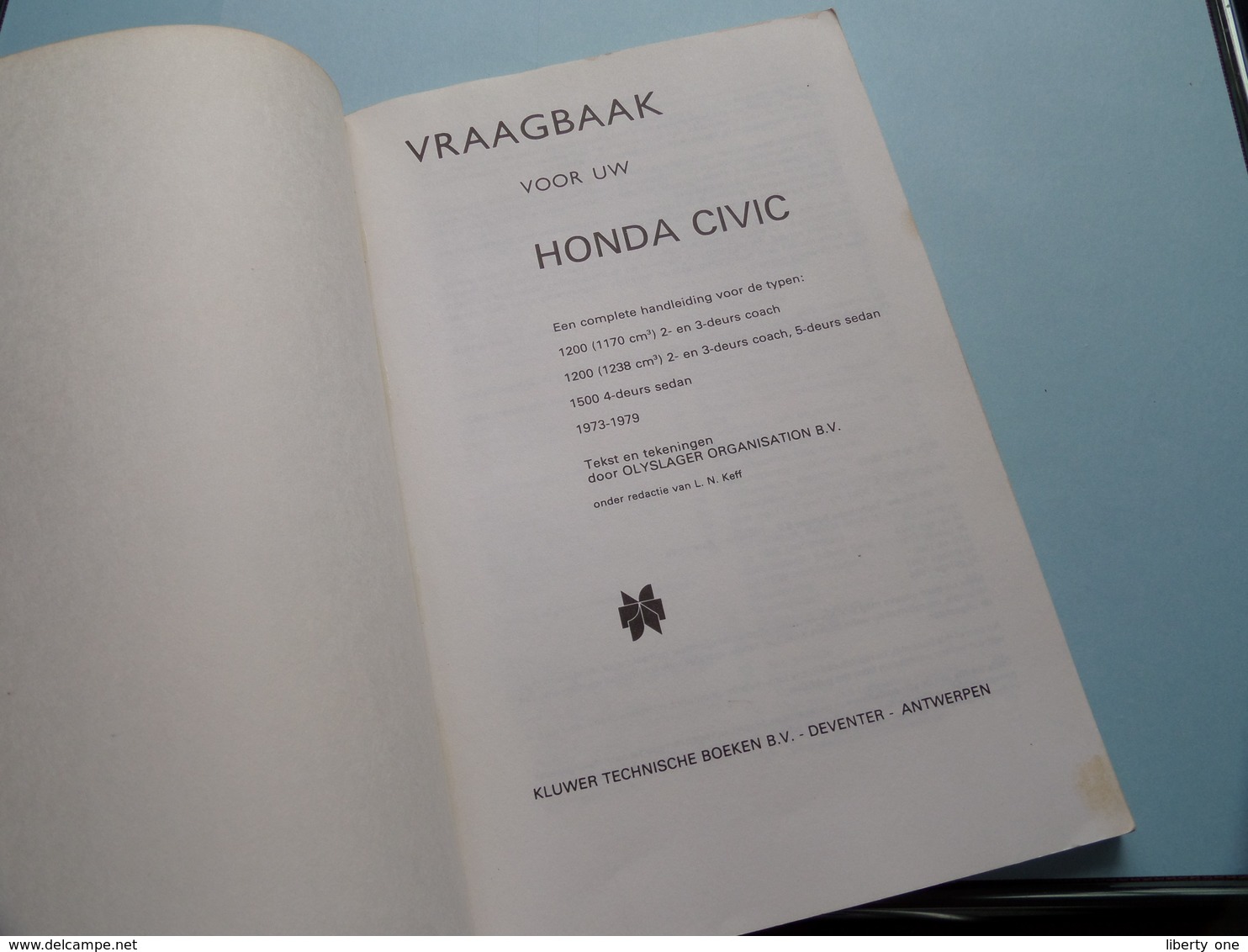 VRAAGBAAK " HONDA CIVIC 1200, 1500 " ( 1973 - 1979 ) P. Olyslager / Kluwer - 1982 ! - Voitures