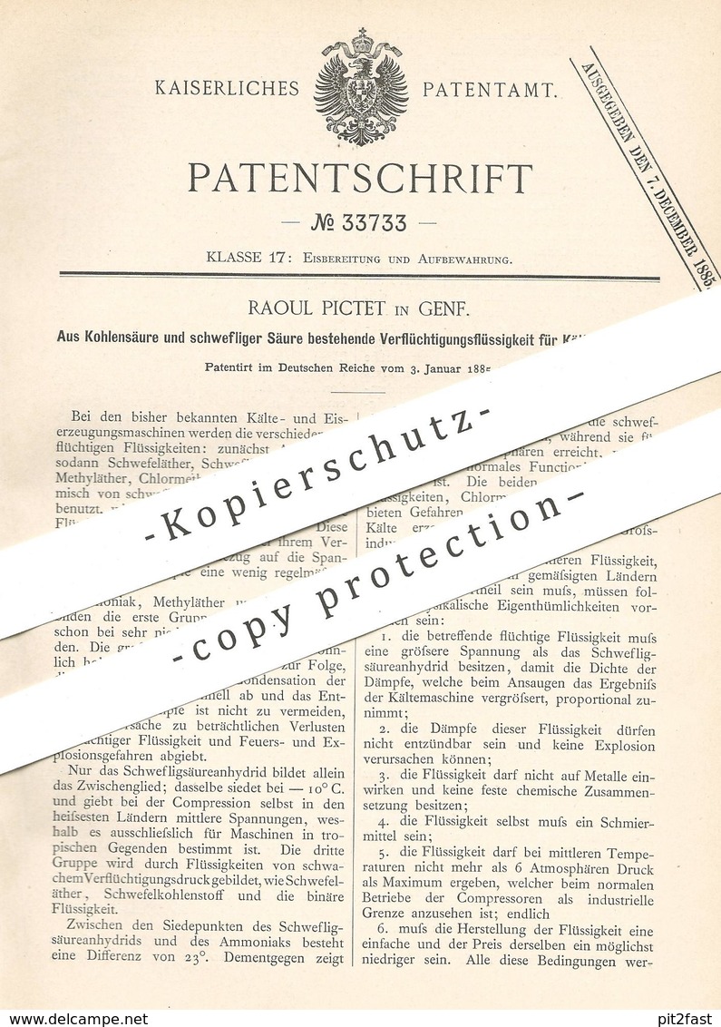 Original Patent - Raoul Pictet , Genf , 1885 , Flüssigkeit Für Kältemaschine Aus Kohlensäure U. Schwefelsäure | Kühlung - Documents Historiques