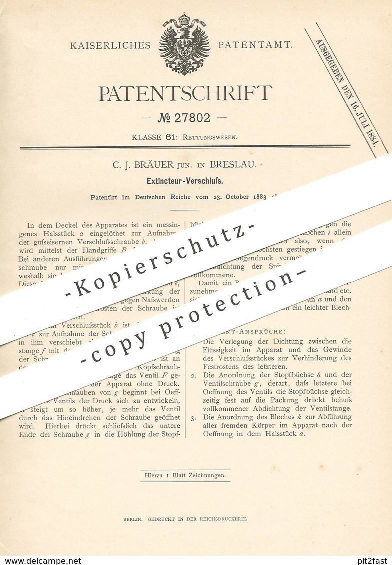 Original Patent - C. J. Bräuer , Breslau , 1883 , Extinkteur - Verschluss | Dichtung , Schraube , Schwefelsäure !!! - Historische Dokumente