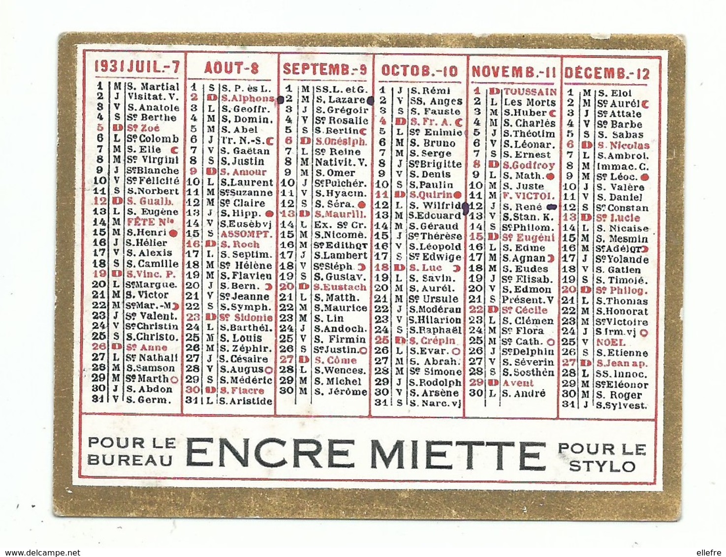 Calendrier Publicitaire 1931 -encre MIETTE Pour Le Bureau Et Le Stylo 8/ 6 Cm - Petit Format : 1921-40