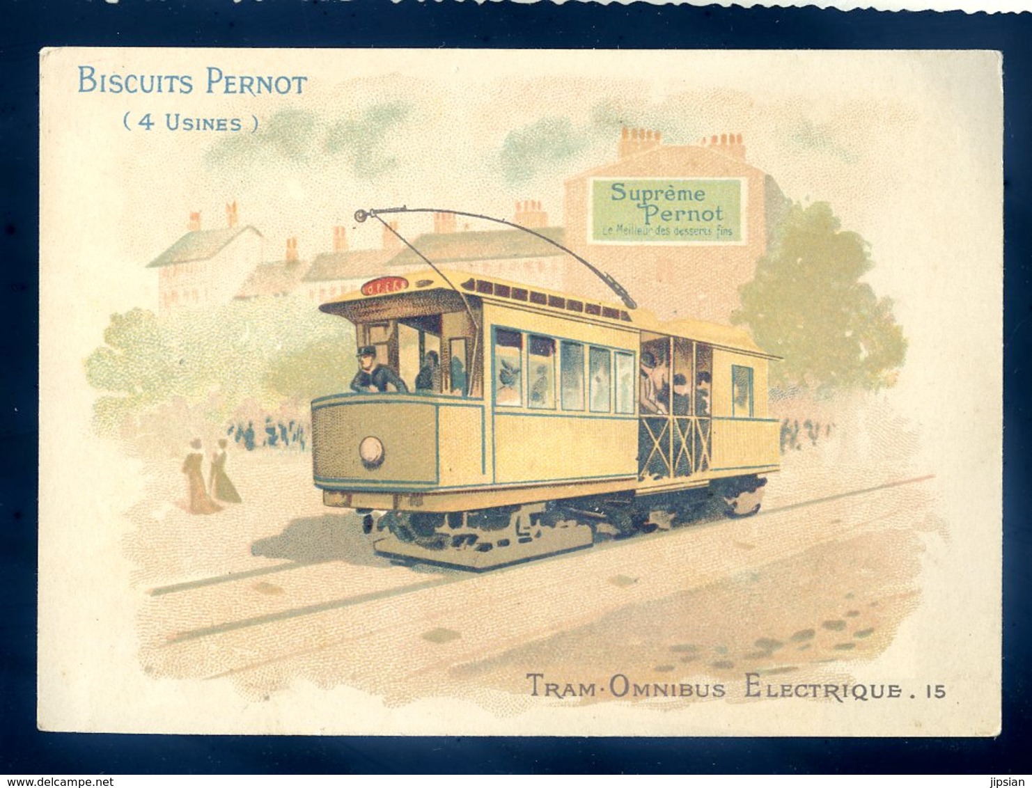Chromo Biscuits Pernot Tram Omnibus Electrique , Tramway  Sept18-12 - Pernot