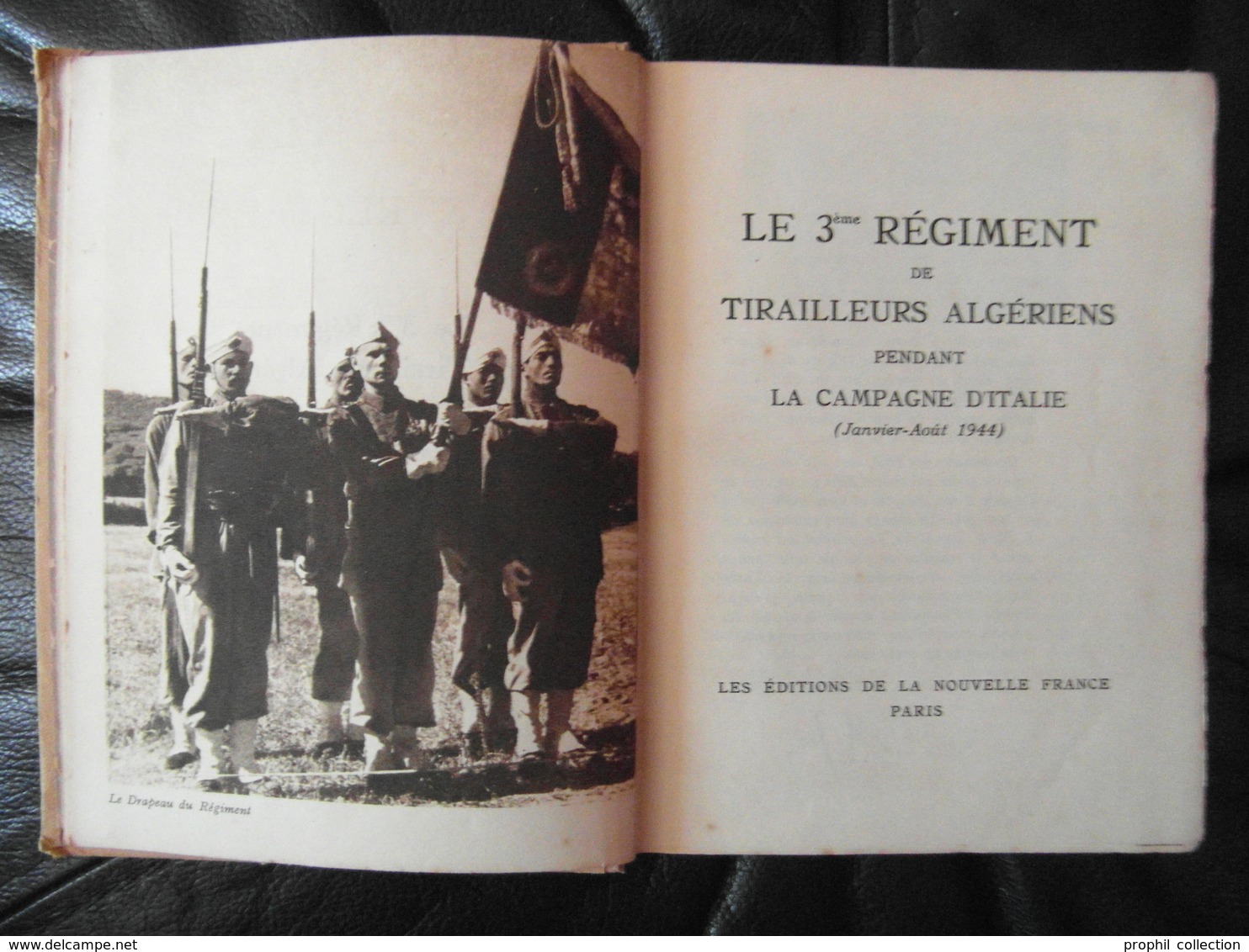 LIVRE " LE 3eme REGIMENT DE TIRAILLEURS ALGÉRIENS PENDANT LA CAMPAGNE D'ITALIE (JANVIER AOUT 1944) " WW2 HISTOIRE GUERRE - 1901-1940