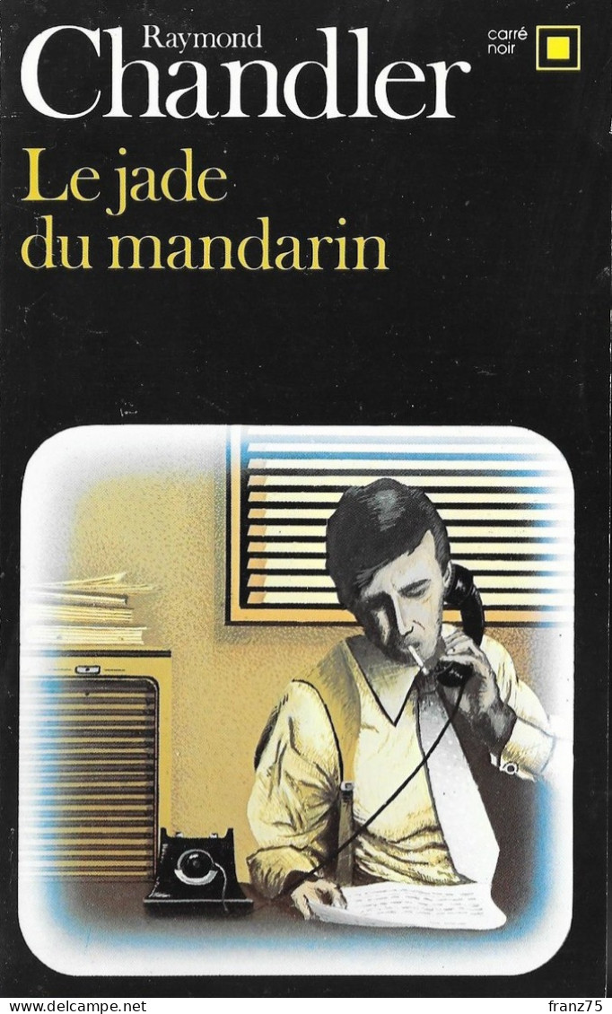 Le Jade Du Mandarin-R. CHANDLER-1985-Carré Noir--TBE - NRF Gallimard