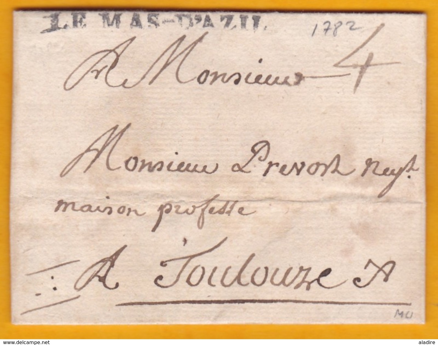 1782 - Règne De Louis XVI - Marque LE MAS D'AZIL Sur Lettre Avec Correspondance Commerciale Vers Toulouse - 1701-1800: Vorläufer XVIII