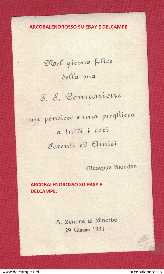 SANTINO VINTAGE NUMERATO E SERIALE 1 COMUNIONE GIUSEPPE BIONDAN S. ZENONE DI MINERBE 1931 - Devotion Images