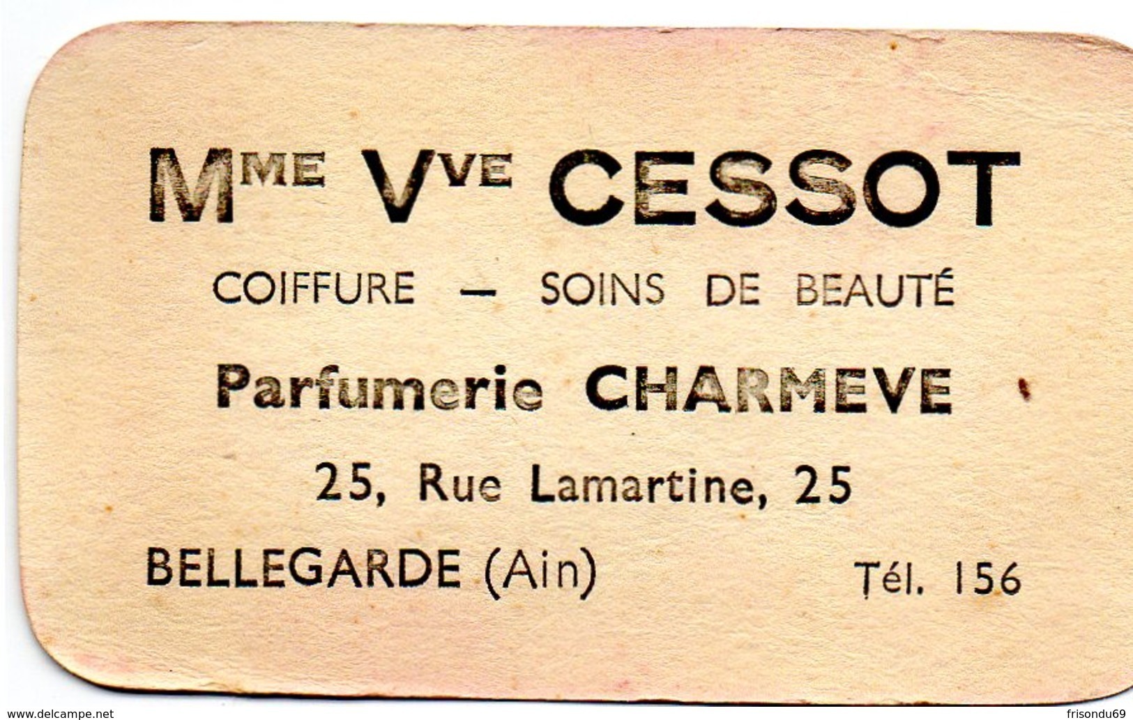 Mme Vve Cessot - Parfumerie Charmeve - Bellegarde (Ain) - Coiffure - Soins De Beauté - 25 Rue Lamartine . - Publicités