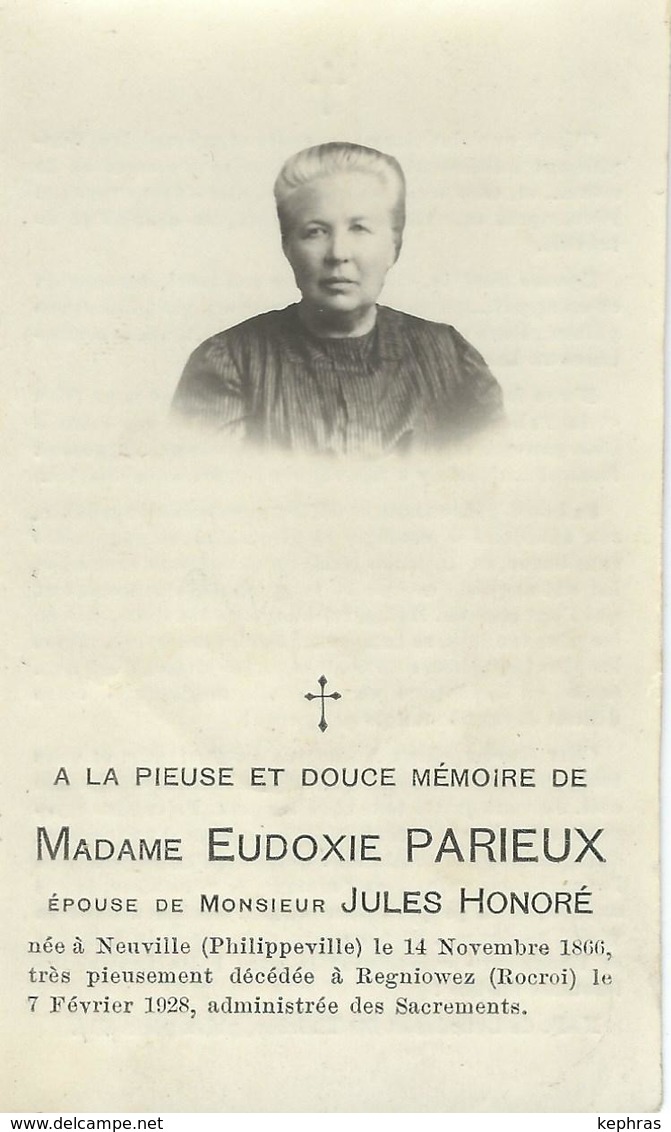 Souvenir Mortuaire De Eudoxie PARIEUX Epouse JULES HONORE - NEUVILLE (PHILIPPVILLE) 1866 - REGNIOWEZ 1928 - Décès