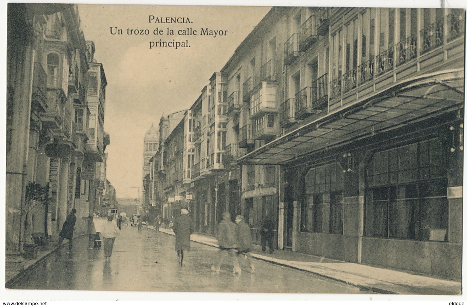 Palencia Un Trozo De La Calle Mayor Principal  Edicion Alonso - Palencia