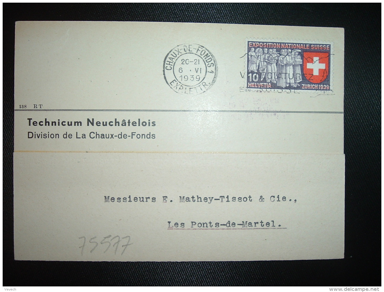 CP TP EXPOSITION 1939 10 OBL.MEC.6 VI 1939 CHAUX DE FONDS 1 EXP.LETTR. + TECHNICUM NEUCHATELOIS - Marcophilie