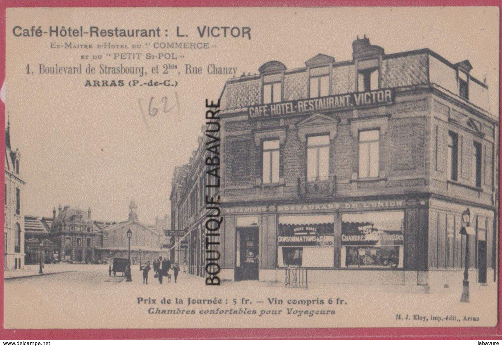 62 - ARRAS---Café Restaurant-L-VICTOR 1 Bld De Srasbourg Et 2 Bis Rue Chanzy-Prix De La Journée 5 F Chambres..... - Arras